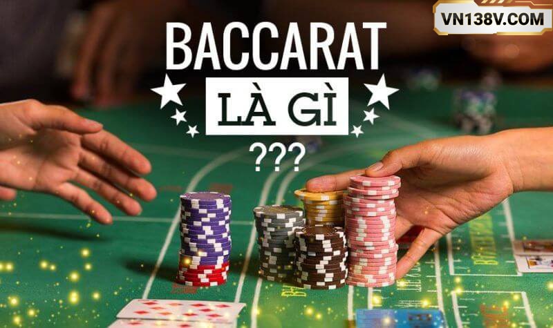 baccarat-la-gi-vn138