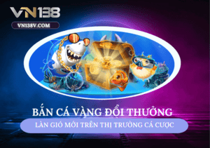 ban-ca-vang-doi-thuong-nen