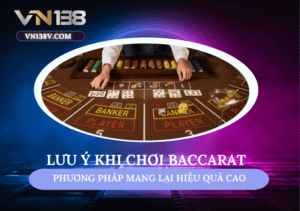 luu-y-khi-choi-baccarat-nen